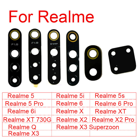 Lentille en verre de caméra principale arrière avec ruban adhésif pour Oppo Realme Q 5 5i 5s 6 6i X Lite X2 X3 Superzoon XT 730G Pro pièce de rechange ► Photo 1/6