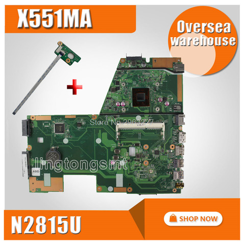 X551MA Carte Mère REV2.0 N2815 CPU Pour For Asus D550M F551M X551MA Ordinateur Portable Carte Mère X551M X551MA carte mère X551MA 100% testé OK ► Photo 1/6