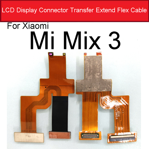 Carte Mère D'AFFICHAGE À CRISTAUX liquides de Cennection Flex Câble Pour Xiaomi Mi Mix 3 Affichage Écran Connecteur De Transfert De Données Prolonger Flex Ruban Réparation Pièces ► Photo 1/1