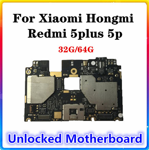 Carte mère 32 go/64 go originale pour Xiaomi Hongmi Redmi 5 PLUS, système d'exploitation Android OS, avec puces complètes ► Photo 1/1