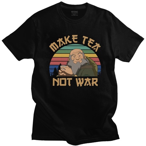 Avatar drôle le dernier Airbender T-shirt à manches courtes coton T-shirt Iroh faire thé pas guerre T-shirt Anng t-shirts été vêtements cadeau ► Photo 1/6