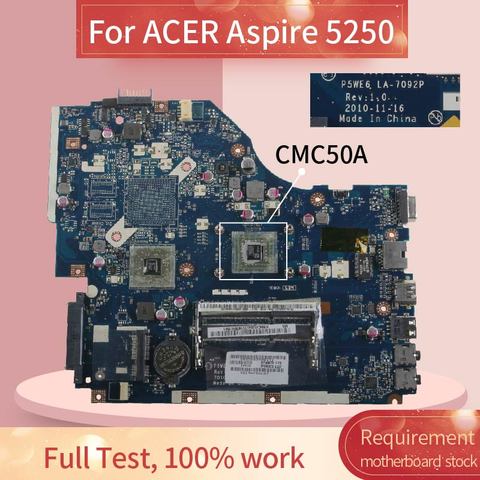 Carte mère P5WE6 LA-7092P pour ordinateur portable, composant pc, compatible avec ACER Aspire 5253 5250, CMC50A, MBRJY02006, DDR3 ► Photo 1/6