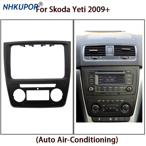 Carénage d'autoradio pour SKODA Yeti 2009 + panneau stéréo automatique tableau de bord CD garniture Kit de cadre d'installation support de commande central ► Photo 1/6