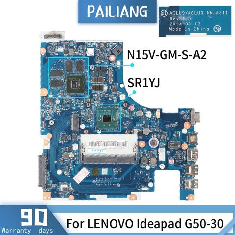 Carte mère pour ordinateur portable LENOVO Ideapad NM-A311, SR1YJ N2840 G50-30, carte mère N15V-GM-S-A2, testé DDR3, OK ► Photo 1/5