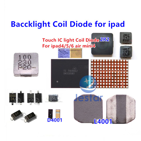 Diode tactile rétroéclairée, pour IPAD air 1 2 mini Pro9.7/10.5 ic, D4001 V3 JH BF SL D4 bobine L4001 2R2 /4R7 100 ► Photo 1/6