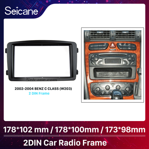 Seicane Double Din autoradio Fascia pour 2002-2004 Mercedes BENZ CLASSE C W203 lecteur dvd Panneau Kits Stéréo Audio Dash cadre ► Photo 1/6