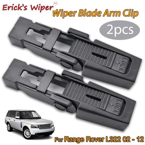 Erick's-2 pièces d'essuie-glace, Clip de fixation pour pare-brise avant, Clip de fixation pour Land Rover Range Rover L322 de 2002 à 2012 ► Photo 1/6