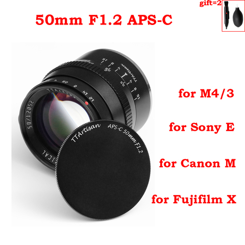 TTArtisan 50mm F1.2 APS-C appareils photo objectif mise au point manuelle MF pour Canon M EF-M EOS-M Sony E Fujifilm Fuji X M43 M4/3 monture appareil photo ► Photo 1/6