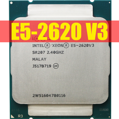 Processeur Intel Xeon E5 2620 V3 E5-2620 V3, SR207, 2,4 Ghz, 6 cœurs, prise LGA de 85W, CPU E5 2620V3 de 2011 à 3 ► Photo 1/3