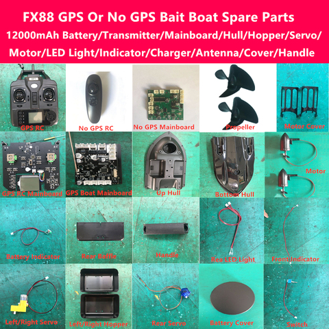 FX88 GPS ou pas de GPS RC appât bateau pièces de rechange 12000mAh batterie/chargeur/carte mère/couverture/RC/trémie/moteur/lumière/antenne/Servo/poignée ► Photo 1/6