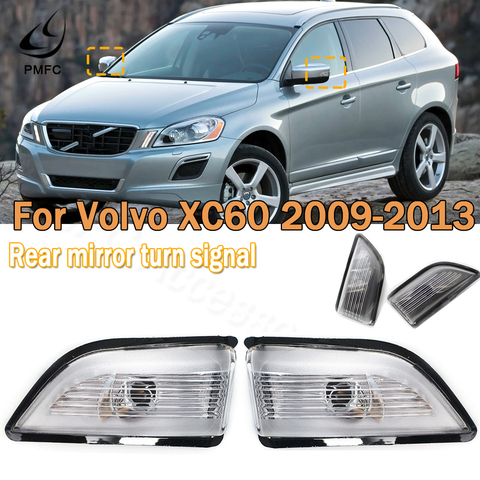 Clignotant de rétroviseur de voiture PMFC, indicateur LH RH, lentille de lampe pour Volvo XC60 2009 2010 2011 2012 2013 31217288 31217289 ► Photo 1/6