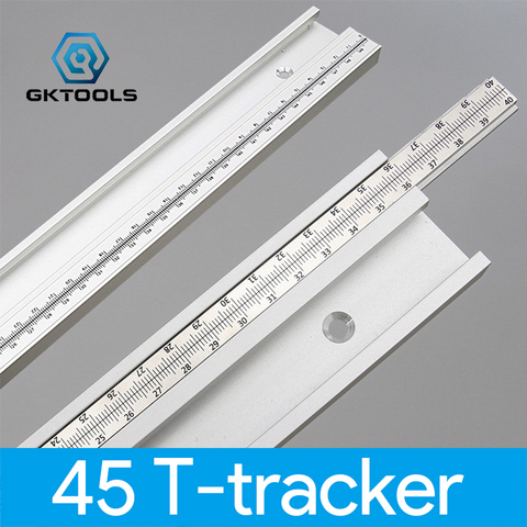 GKTOOLS 45 goulotte T piste avec échelle alliage t-pistes fente onglet piste 300-800mm scie à bois Table établi outils de bricolage ► Photo 1/6