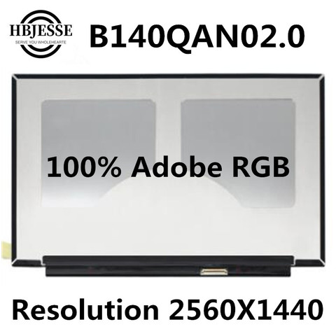 Écran LCD LED Non tactile, 14.0 pouces, pour AUO B140QAN02, 2560x1440 eDP, matrice à 40 broches, Original ► Photo 1/3