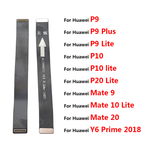 Câble flexible de carte mère principale pour Huawei P8 P9 P10 P20 Lite Mate 8 9 10 20 Nova 2s 2 Plus 3 3i 4 Nova4 Y6 Prime 2022 connecteur LCD ► Photo 1/6