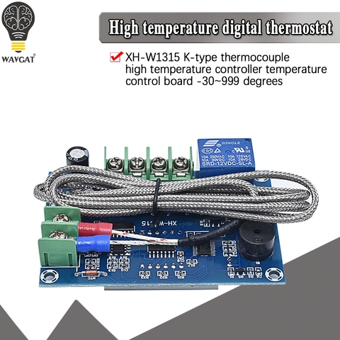 K type thermocouple 12V 24V 220V XH-W1315 haute température type régulateur de température-30-999 degrés carte de contrôle de température ► Photo 1/6