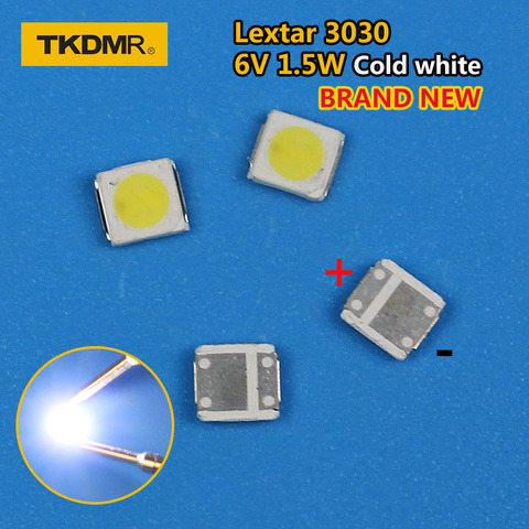 TKDMR 100 pièces Lextar LED Rétro-Éclairage Haute Puissance LED 1.8W 3030 6V blanc Froid 150-187LM PT30W45 V1 L'application TV 3030 diode smd LED ► Photo 1/5