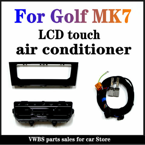 Panneau automatique de climatisation d'écran tactile d'affichage à cristaux liquides commutateur automatique de climatisation pour V W Golf 7 Golf 7.5 Golf R ► Photo 1/6