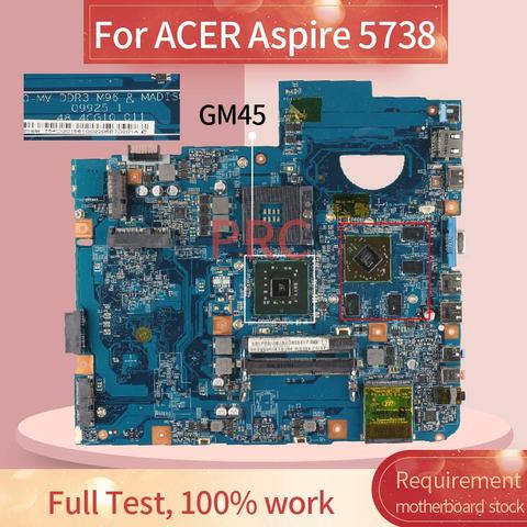 Carte mère 48.4cg10.011 pour ordinateur portable ACER Aspire 5738, 09925-1, 48.4cg10.011, modèle GM45, DDR3 ► Photo 1/6