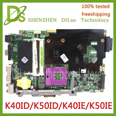 KEFU – carte mère K50IE pour asus K40ID K40IE K50I K50ID X50DI, pour ordinateur portable, Test de fonctionnement, 100% ► Photo 1/2