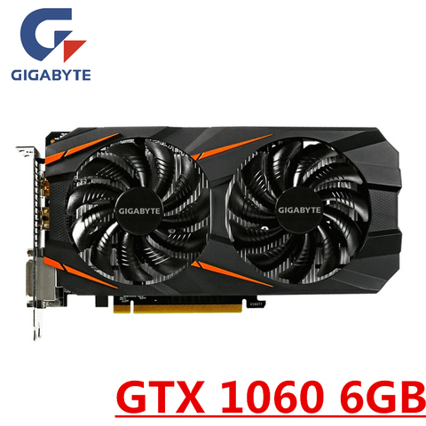 Carte graphique GIGABYTE GTX 1060 6 go carte graphique GPU carte pour nVIDIA Geforce Original GTX1060 6GB 192Bit HDMI PCI-E X16 carte vidéo ► Photo 1/6