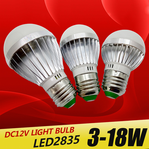 Ampoule LED E27 E14, DC 12V smd 2835 puce lampada luz E27 3W 6W 9W 12W 15W 18W ► Photo 1/4