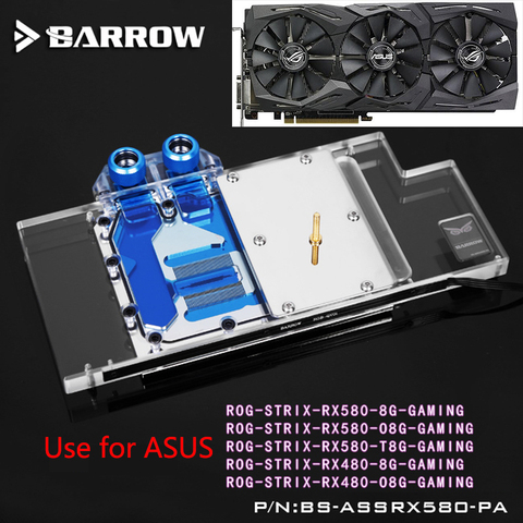 BARROW – bloc de carte graphique, pour ASUS ROG-STRIX-RX580-8G-GAMING/RX480-O8G-GAMING GPU, couverture complète, radiateur en cuivre, RGB vers AURA ► Photo 1/6