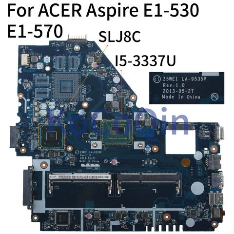 KoCoQin – carte mère pour ordinateur portable, pour ACER Aspir E1-570G E1-570 I5-3337U Z5WE1 LA-9535P SLJ8C ► Photo 1/4