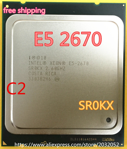 Processeur Intel Xeon E5-2670 CPU 20M Cache 2.60 GHz 8.00 GT/s IntelQPI GA 2011 SROKX C2 E5 2670 (fonctionnement 100% livraison gratuite) ► Photo 1/3
