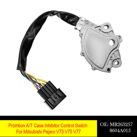 Interrupteur de commande d'inhibiteur de boîtier A/T de promotion de voiture pour Mitsubishi Pajero V73 V75 V77 MR263257 8604A015 8604A053 ► Photo 1/6