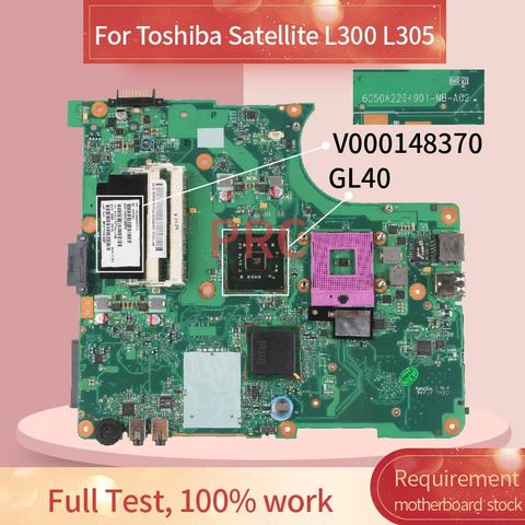 Carte mère pour ordinateur portable Toshiba Satellite L300 L305 V000148370, processeur 6050A2264901 GL40 DDR2, circuit imprimé DDR3 ► Photo 1/6