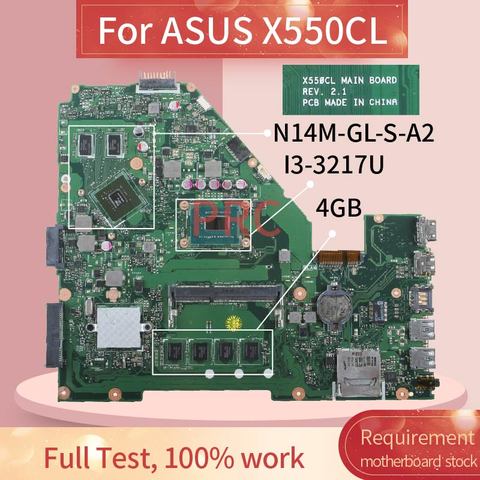 Carte mère X550CL pour ASUS X550CA, R510C, Y581C, X550C, 4 go, pour ordinateur portable, version I3-3217U, SR0N9 N14M-GL-S-A2 ► Photo 1/6