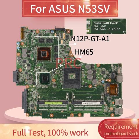 Carte mère REV.2.0 pour ASUS N53SV, type de mémoire DDR3, HM65 N12P-GT-A1, pour ordinateur portable ► Photo 1/6