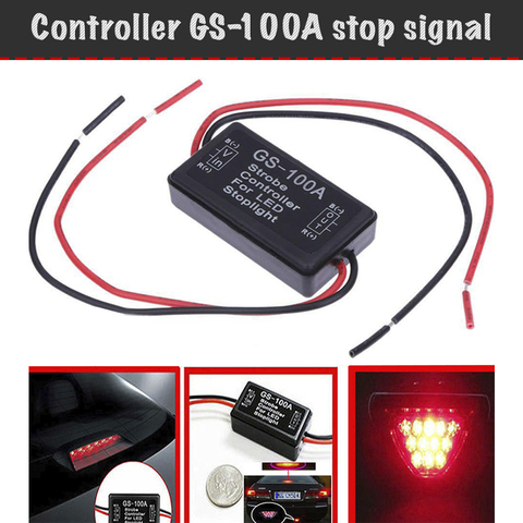 Contrôleur gs-100a pour signal d'arrêt supplémentaire, lumière stroboscopique, LED de contrôle, module de flash, frein arrière ► Photo 1/6