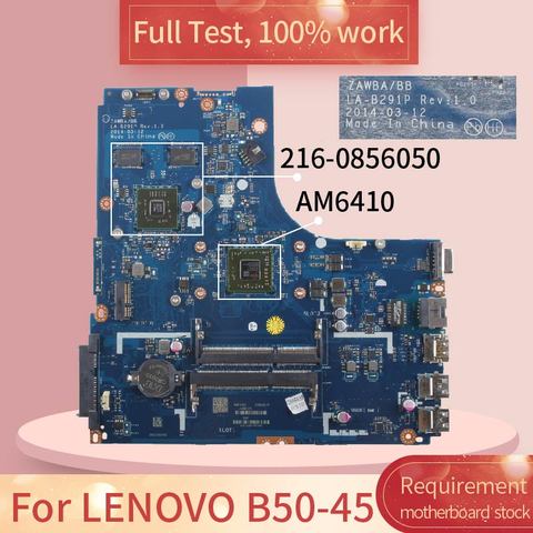 Carte mère pour ordinateur portable LENOVO B50-45 LA-B291P/5B20G37213 AM6410 216/0856050, test complet, 100%/travail ► Photo 1/6