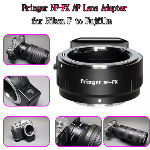 Fringer NF-FX Objectif AF Adaptateur pour Nikon F à Fujifilm X Fuji AF-S AF-P Sigma Tamron pour X-T3 X-Pro3 XT30 X-T4 X-H1 X-T100 X-T200 ► Photo 1/6