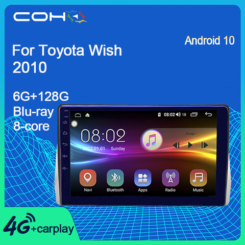 COHO – autoradio Android 2010, 8 cœurs, 6 go/10.0 go, lecteur multimédia, stéréo, pour voiture Toyota Wish 128 ► Photo 1/6