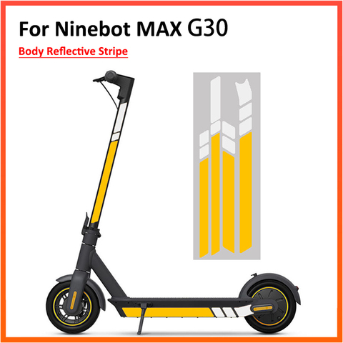 Autocollant réfléchissant pour Ninebot Max G30 / G30D Scooter électrique Fluorescent décoration du corps avertissement accessoire de sécurité de conduite ► Photo 1/6