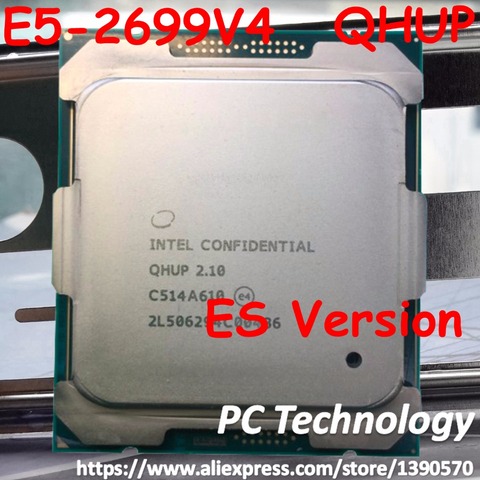 D'origine Intel Xeon cpu version ES E5-2699V4 E5-2699 V4 LGA2011-3 E5 2699 V4 22-Core 2.10GHz 55 MO 145W E5 2699V4 livraison gratuite ► Photo 1/2