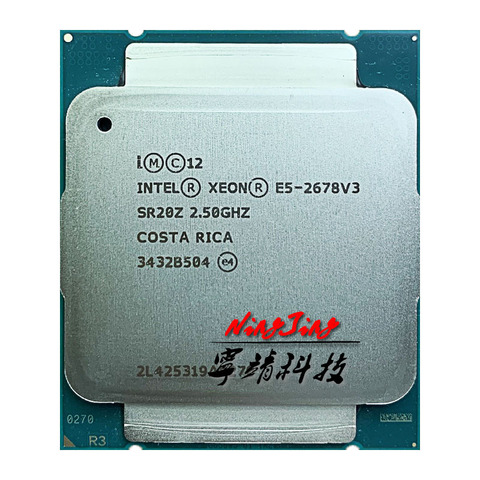 Intel Xeon E5-2678V3 E5 2678v3 E5 2678 v3 2.5 GHz douze cœurs vingt-quatre fils processeur d'unité centrale 30M 120W LGA 2011-3 ► Photo 1/1