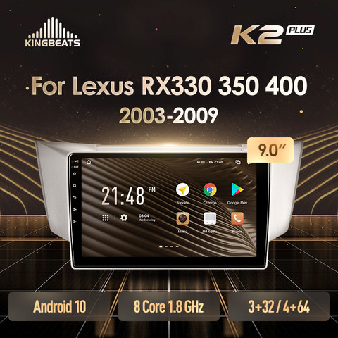 KingBeats Android 10 octa-core tête unité HU 4G en tableau de bord autoradio multimédia lecteur vidéo Navigation GPS pour Lexus RX330 RX350 RX400H pour Toyota harrier 2003 - 2009 pas de dvd 2 din Double Din Android autoradio 2din ► Photo 1/6