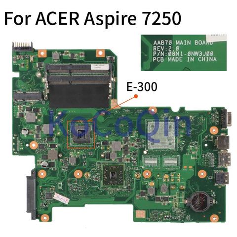 KoCoQin – carte mère pour ordinateur portable, composant pc, compatible avec ACER Aspire 7250 E-300, AAB70 REV.2.0, DDR3 ► Photo 1/5