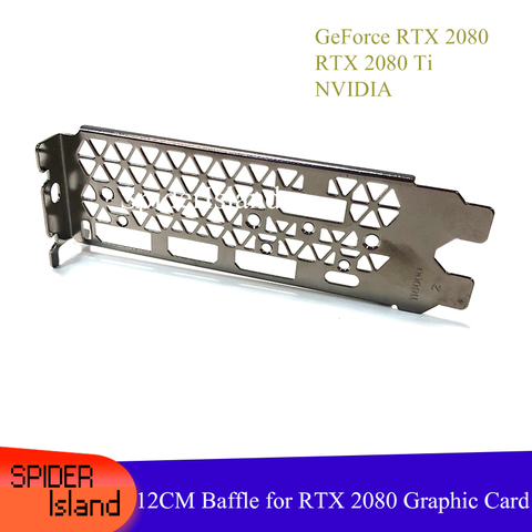 DEBROGLIE 12CM déflecteur haute Proflie support pour GeForce RTX 2080 RTX 2080 Ti NVIDIA 2080ti déflecteur RTX2080TI ► Photo 1/6