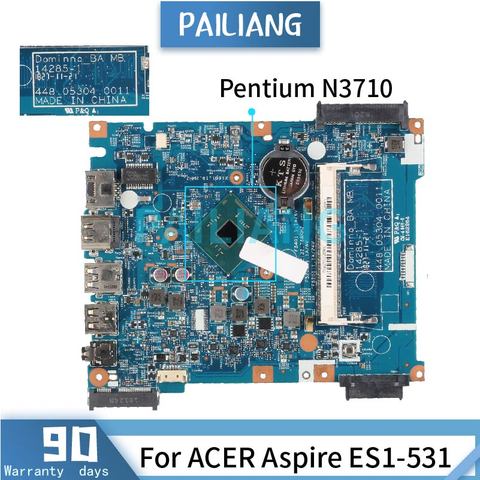 Carte mère pour ordinateur portable ACER Aspire ES1-531 Pentium N3710, 14285-1 SR2KL, DDR3, testée OK ► Photo 1/6