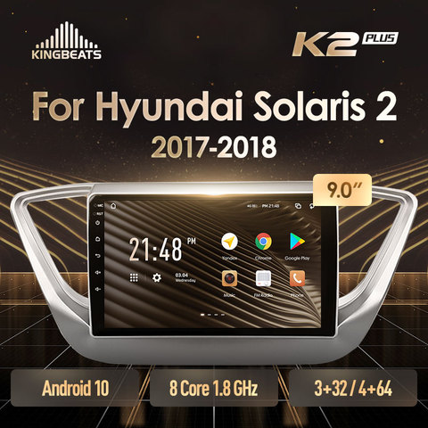 KingBeats Android 10 octa-core tête unité HU 4G en tableau de bord autoradio multimédia lecteur vidéo Navigation GPS pour Hyundai Solaris 2 2017 - 2022 pas de dvd 2 din Double Din Android autoradio 2din ► Photo 1/6