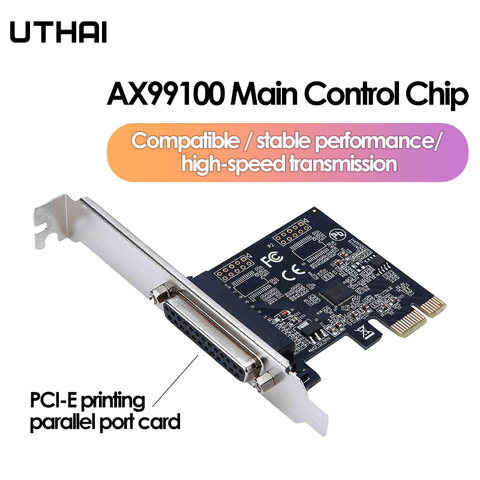Adaptateur de composant d'ordinateur UTHAI AX99100 puce PCIe carte de Port parallèle PCI-E à carte de Port parallèle carte d'extension d'imprimante 25 broches ► Photo 1/4