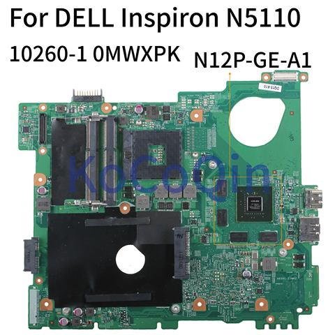 KoCoQin – carte mère pour ordinateur portable DELL Inspiron 15R N5110 GT525M N12P-GE-A1 CN-0MWXPK, MWXPK 10260-1 HM67 ► Photo 1/5