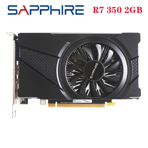 Оригинальный SAPPHIRE Radeon R7 350 2 Гб видеокарты GPU для AMD Radeon R7350 видеокарты компьютерные игровые HDMI VGA б/у ► Фото 1/6