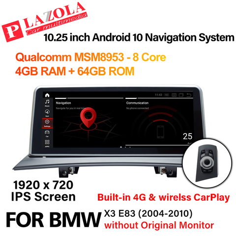 Автомобильный мультимедийный плеер на Android 10, GPS-навигатор для BMW X3, E83, 2004-2010, без оригинального монитора, CarPlay, автостерео, 10,25 дюйма ► Фото 1/6