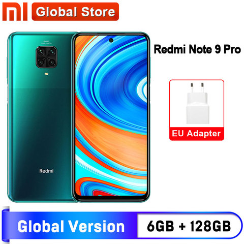 Spain Oversea Redmi Note 9 Pro 6 ГБ 128 ГБ NFC глобальная версия смартфона Snapdragon 720G Восьмиядерный 64-мегапиксельная четырехъядерная камера экран 6,67