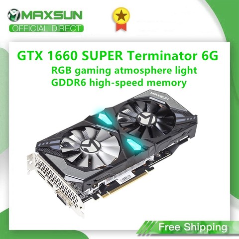 Maxsun GTX 1660 Super Terminator 6G графическая карта Nvidia GDDR6 GPU видеоигра 12 нм RGB Освещение видеокарта для ПК компьютера ► Фото 1/6